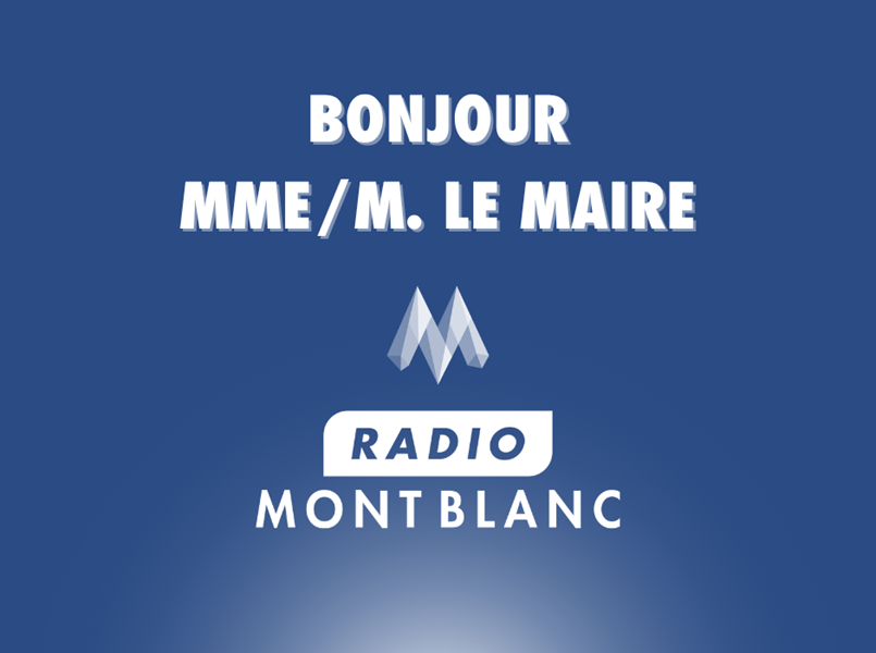 Bonjour Madame / Monsieur le Maire