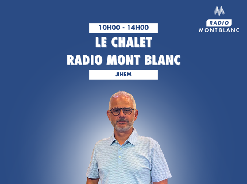 Le Chalet Radio Mont Blanc