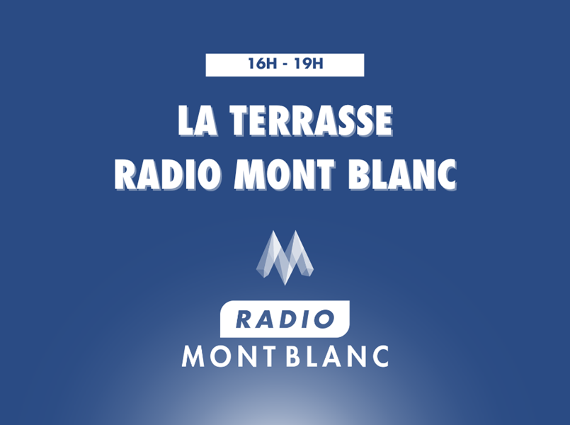 La Terrasse Radio Mont Blanc